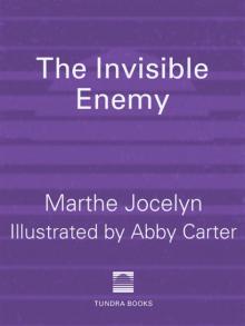 The Invisible Enemy