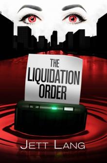 The Liquidation Order