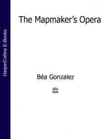 The Mapmaker's Opera