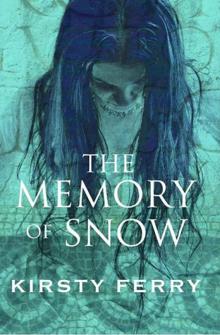 The Memory of Snow