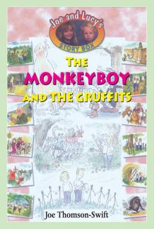 The Monkey Boy and the Gruffits