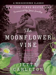 The Moonflower Vine