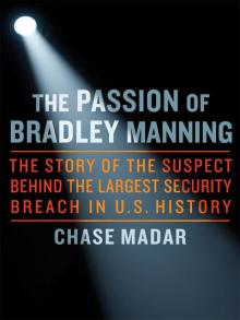 The Passion of Bradley Manning