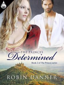 The Princes Determined