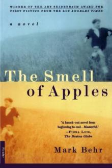 The Smell of Apples: A Novel