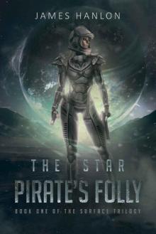 The Star Pirate's Folly