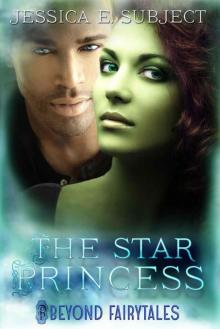 The Star Princess (Beyond Fairytales)