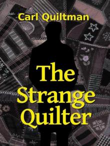 The Strange Quilter