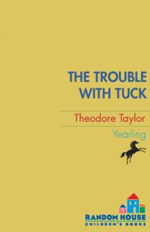 The Trouble with Tuck