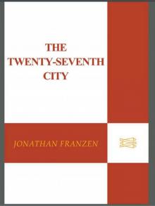 The Twenty-Seventh City (Bestselling Backlist)