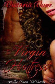 The Virgin Huntress (The Devil DeVere #2)