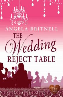 The Wedding Reject Table (Choc Lit) (Nashville Connections Book 2)