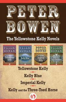 The Yellowstone Kelly Novels