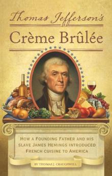 Thomas Jefferson's Creme Brulee