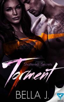 Torment (Shattered Secrets Book 2)