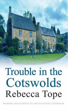 Trouble in the Cotswolds (The Cotswold Mysteries)