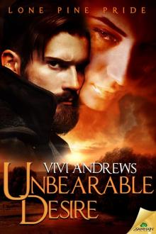 Unbearable Desire: Lone Pine Pride, Book 4