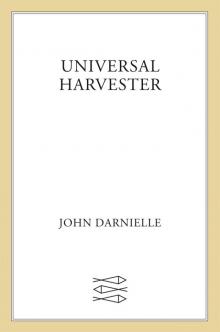 Universal Harvester