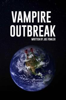 Vampire Outbreak (The Josh Thorne Trilogy Book 2)