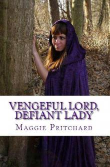 Vengeful Lord, Defiant Lady.