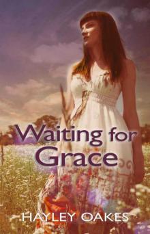 Waiting for Grace