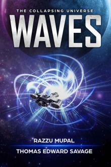 Waves: The Collapsing Universe