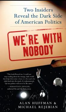 We're with Nobody