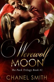 Werewolf Moon (The Pack Trilogy Book 1)