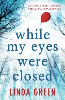 While My Eyes Were Closed: The #1 Bestseller