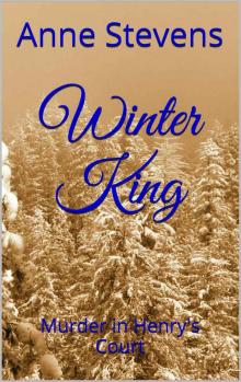 Winter King: Murder in Henry's Court (Tudor Crimes Book 1)