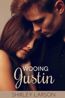 Wooing Justin: The Cameron Family Saga, Book Two