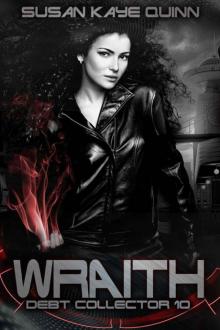 Wraith (Debt Collector 10)