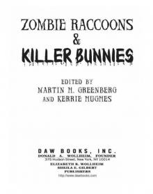 Zombie Raccoons & Killer Bunnies