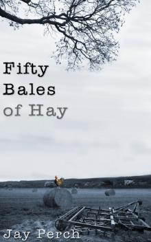 50 Bales of Hay