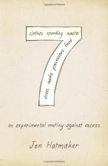 7: An Experimental Mutiny Against Excess