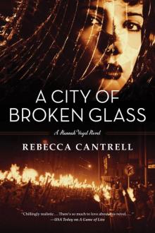 A City of Broken Glass (Hannah Vogel)