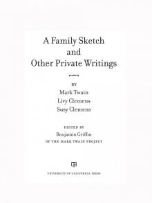 A Family Sketch and Other Private Writings