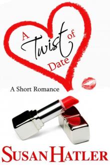 A Twist of Date (Better Date than Never)