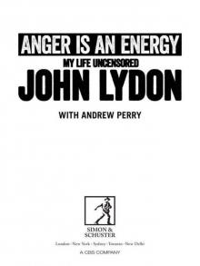 Anger is an Energy: My Life Uncensored