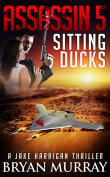 ASSASSIN 5 - SITTING DUCKS (Assassin Series)