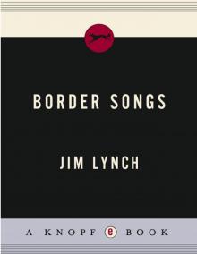 Border Songs