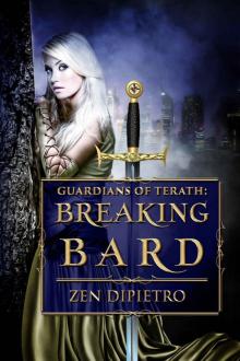 Breaking Bard (Guardians of Terath Book 3)