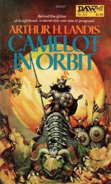 Camelot in Orbit