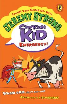 Cartoon Kid--Emergency!