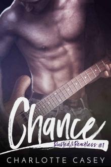 Chance (Rusted and Reckless Book 1)