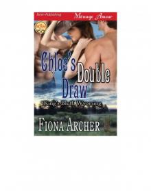 Chloe's Double Draw [King's Bluff, Wyoming] (Siren Publishing Ménage Amour)