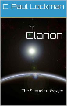 Clarion: The Sequel to Voyage (Paul's Travels)