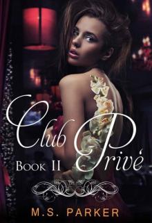 Club Prive: Book II