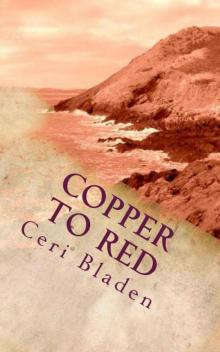 Copper to Red (The Dillwyns' Stories)