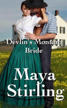 Devlin's Montana Bride (Sweet, clean Western Historical Romance)(Montana Ranchers Brides series)